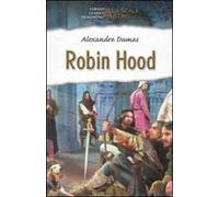 Robin Hood. Ediz. illustrata