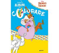 Robin Hood. Il mio primo album da colorare
