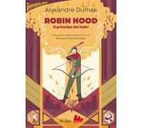 Robin Hood. Il principe dei ladri. Ediz. ridotta
