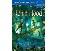 Robin Hood. Prima mea lectura