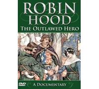 ROBIN HOOD - The Outlawed Hero-A Documentary [Edizione: Regno Unito]