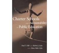 Robin J. Lake Paul Charter Schools and Accountability in Public Ed (Tascabile)