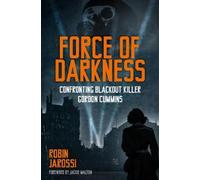Robin Jarossi Force of Darkness (Copertina rigida) (PRESALE 20/08/2026)