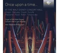 Frederic Chopin Once Upon a Time...: At the Walt Disney Concert Hall (CD)