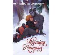 Robin Jo Margaret Rescuing Krampus (Tascabile)