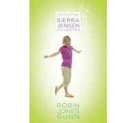Sierra Jensen Collection, Vol 4 by Gunn, Robin Jones