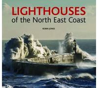 Robin K. Jones Lighthouses of the North East Coast (Copertina rigida)