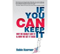 Robin Koerner If You Can Keep It (Tascabile)