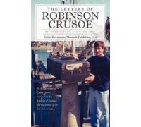 Robin Kreutznaer The Letters of Robinson Crusoe (Copertina rigida)
