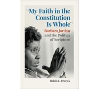 Robin L. Owens "My Faith in the Constitution Is Whole" (Copertina rigida)