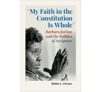 Robin L. Owens "My Faith in the Constitution Is Whole" (Tascabile)