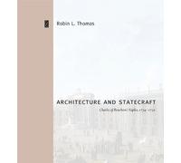 Robin L. Thomas Architecture and Statecraft (Copertina rigida)