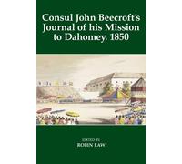 Robin Law Consul John Beecroft's Journal of his Mission to Da (Copertina rigida)