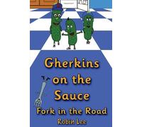 Robin Lee Gherkins on the Sauce (Tascabile) Gherkins on the Sauce