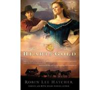 Robin Lee Hatcher Heart of Gold (Tascabile)