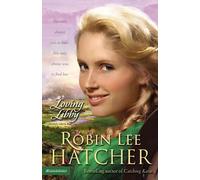 Robin Lee Hatcher Loving Libby (Tascabile)