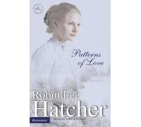 Robin Lee Hatcher Patterns of Love (Tascabile) Coming to America