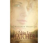 Robin Lee Hatcher Wagered Heart (Tascabile)