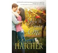 Robin Lee Hatcher You'll Think of Me (Tascabile)