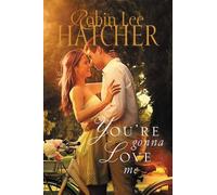 Robin Lee Hatcher You're Gonna Love Me (Tascabile)