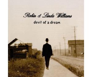 Robin & Linda Williams - Devil Of A Dream - Cd