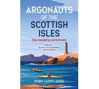 Robin Lloyd-Jones Argonauts of the Scottish Isles (Tascabile)