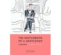 Robin Lucas The Sketchbook of a Gentleman (Copertina rigida)