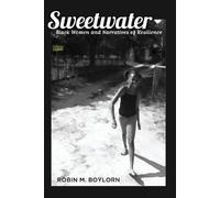 Robin M. Boylorn Sweetwater (Tascabile) Black Studies and Critical Thinking