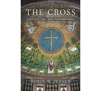 Robin M. Jensen The Cross (Copertina rigida)