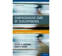 Robin M. Murray Jeffrey A. Lieberm Comprehensive Care of Schizophren (Tascabile)
