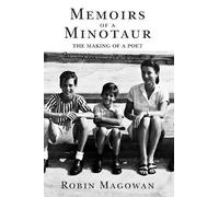 Robin Magowan Memoirs of a Minotaur (Tascabile)