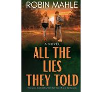 Robin Mahle All the Lies They Told (Tascabile)