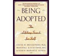 Robin Marantz Henig David M. Brodzinsky Marshall D. Sc Being Adopted (Tascabile)
