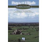 Robin Mark Days of Elijah - The Best of Robin Mark (Tascabile)