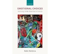 Robin Markwica Emotional Choices (Copertina rigida)