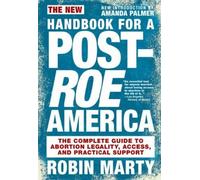 Robin Marty The New Handbook for a Post-Roe America (Tascabile)