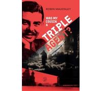 Robin Maudsley Was My Cousin a Triple Agent? (Copertina rigida)
