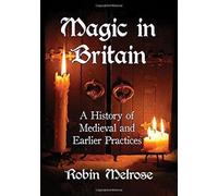 Robin Melrose Magic in Britain (Tascabile)