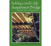 Robin Michal Koontz Marvin A De Building a Small Cable Suspension B (Tascabile)