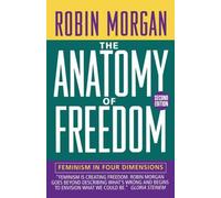 Robin Morgan Anatomy of Freedom (Tascabile)