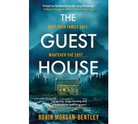 Robin Morgan-Bentley The Guest House (Copertina rigida)