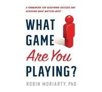 Robin Moriarty What Game Are You Playing? (Tascabile)