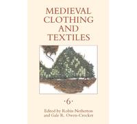 Robin Netherton Medieval Clothing and Textiles 6 (Copertina rigida)
