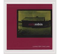 Robin, Nick - Living Off The Land