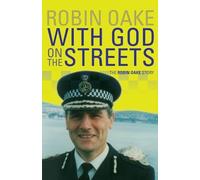 Robin Oake With God on the Streets (Tascabile)