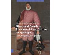 Robin O'Bryan Giants and Dwarfs in European Art and Culture, (Copertina rigida)
