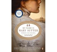 Robin Oliveira My Name Is Mary Sutter (Tascabile)