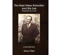 Robin O'Neil The Real Oskar Schindler and His List - Hard Cov (Copertina rigida)