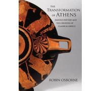 Robin Osborne The Transformation of Athens (Copertina rigida)