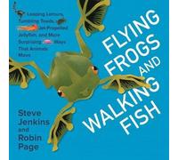 Robin Page Steve Jenkins Flying Frogs and Walking Fish (Copertina rigida)